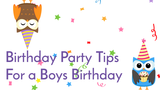 Birthday Party Ideas for Boys